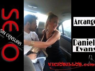 daniela evans y arcangel Blowjob im Auto durch Valencia von viciosillos.com